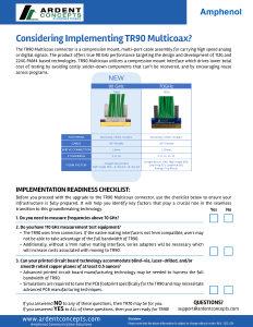 Considering Upgrading to TR90 Multicoax?